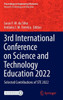 3Rd International Conference On Science And Technology Education 2022: Selected Contributions Of Ste 2022 (Proceedings In Engineering Mechanics)