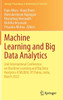 Machine Learning And Big Data Analytics: 2Nd International Conference On Machine Learning And Big Data Analytics-Icmlbda, Iit Patna, India, March 2022 ... Proceedings In Mathematics & Statistics, 401)