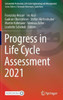 Progress In Life Cycle Assessment 2021 (Sustainable Production, Life Cycle Engineering And Management)