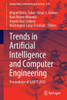 Trends In Artificial Intelligence And Computer Engineering: Proceedings Of Icaett 2022 (Lecture Notes In Networks And Systems, 619)