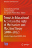 Trends In Educational Activity In The Field Of Mechanism And Machine Theory (20182022): Selected Papers From Isemms 2022 (Mechanisms And Machine Science, 128)