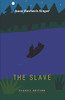 The Slave