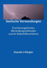 Seelische Verwundungen: Erscheinungsformen, Behandlungsmethoden Und Ein Selbsthilfeverfahren (German Edition)
