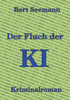 Der Fluch Der Ki (German Edition)