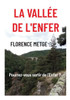 La Vallée De L'Enfer: Préparez-Vous À Visiter L'Enfer (French Edition)