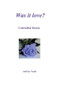 Was It Love: Unbridled Desire - Told By Noah
