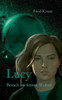 Lucy - Besuch Aus Fernen Welten (Band 1) (German Edition)
