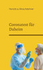 Coronatest Für Daheim: Zuverlässig Schnell Sicher (German Edition)