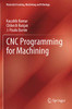 CNC Programming for Machining (Materials Forming, Machining and Tribology)