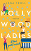 Hollywood Ladies - Eine Geht Noch (German Edition)