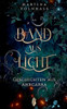 Band Aus Licht: Geschichten Aus Ahrcárra (German Edition)