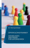 Öffentlichkeitsarbeit: Grundlagen Und Praxis Für Unternehmen (German Edition)