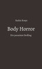 Body Horror: Der Parasitäre Zwilling (German Edition)