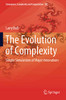 The Evolution of Complexity: Simple Simulations of Major Innovations (Emergence, Complexity and Computation)