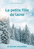 La Petite Fille De Laine: Et Autres Nouvelles (French Edition)
