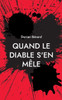 Quand Le Diable S'En Mêle (French Edition)
