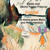 Freddi: Die Kleine Graue Maus Aus Hellevoetsluis (German Edition)