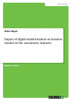 Impact Of Digital Transformation On Business Models In The Automotive Industry