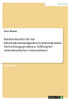 Rahmenmodell Für Das Informationsmanagement In Internationalen Entwicklungsprojekten. Fallbeispiel Mittelständisches Unternehmen (German Edition)