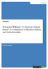 Tennessee Williams' A Streetcar Named Desire. A Comparison Of Blanche Dubois And Stella Kowalski