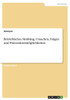 Betriebliches Mobbing. Ursachen, Folgen Und Präventionsmöglichkeiten (German Edition)