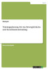 Trainingsplanung Für Das Beweglichkeits- Und Koordinationstraining (German Edition)