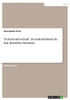 Scheinvaterschaft Im Aufenthaltsrecht. Zur Aktuellen Situation (German Edition)