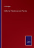 California Probate Law And Practice