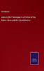 Index To The Catalogue Of A Portion Of The Public Library Of The City Of Boston