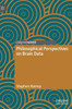 Philosophical Perspectives On Brain Data