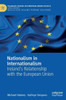 Nationalism In Internationalism: Ireland's Relationship With The European Union (Palgrave Studies In European Union Politics)