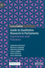 Guide To Qualitative Research In Parliaments: Experiences And Practices