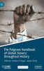 The Palgrave Handbook Of Global Slavery Throughout History