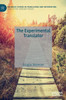 The Experimental Translator (Palgrave Studies In Translating And Interpreting)