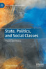 State, Politics, And Social Classes: Theory And History (Marx, Engels, And Marxisms)