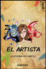 El Artista: Y La Leyenda Del Cadejo (Spanish Edition)
