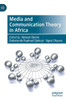 Media And Communication Theory In Africa