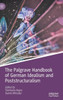 The Palgrave Handbook Of German Idealism And Poststructuralism (Palgrave Handbooks In German Idealism)