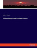 Short History Of The Christian Church