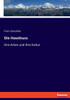 Die Haselnuss: Ihre Arten Und Ihre Kultur (German Edition)