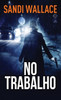 No Trabalho (Portuguese Edition)