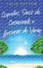 Coquetéis, Sinos De Casamento E Loucuras De Verão (Portuguese Edition)