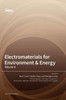 Electromaterials For Environment & Energy: Volume Ii