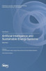 Artificial Intelligence And Sustainable Energy Systems: Volume I