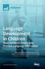 Language Development In Children: Description To Detect And Prevent Language Difficulties