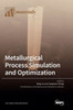Metallurgical Process Simulation And Optimization