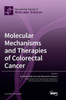 Molecular Mechanisms And Therapies Of Colorectal Cancer