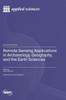 Remote Sensing Applications In Archaeology, Geography, And The Earth Sciences