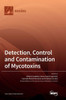 Detection, Control And Contamination Of Mycotoxins