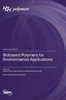 Biobased Polymers For Environmental Applications